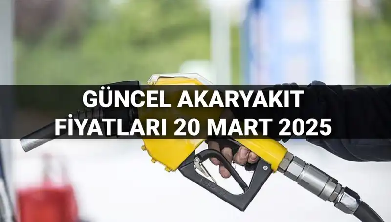 Akaryakıt Fiyatlarını Alt Üst Eden Değişiklikler: 20 Mart 2025’te Neler Oluyor?