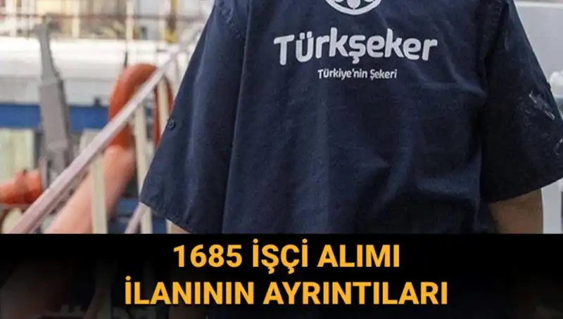 Türkiye'de TÜRKŞEKER İşçi Alımı: Başvuru Süreci ve Şartları Nelerdir?