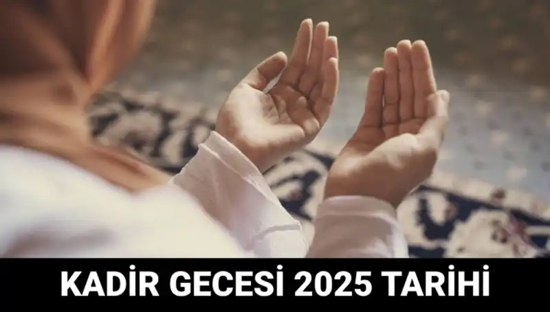 Kadir Gecesi Ne Zaman? Diyanet Tarihleri Açıkladı!