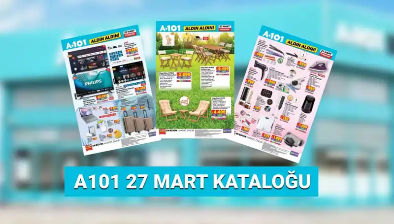 A101 Aktüel Kataloğu 27 Mart: Kaçırılmayacak Fırsatlar ve Ürünler!